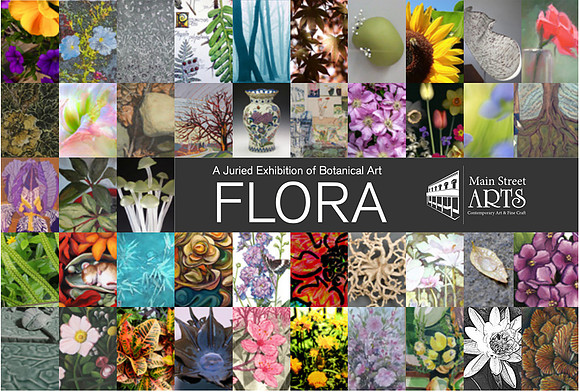 "Flora" Exhibit at Main Street Arts May 3-30, 2014